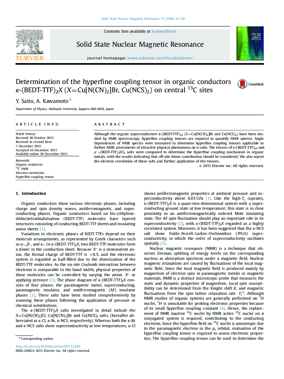 Determination of the hyperfine coupling tensor in organic conductors Îº-(BEDT-TTF)2X (X=Cu[N(CN)2]Br, Cu(NCS)2) on central 13C sites