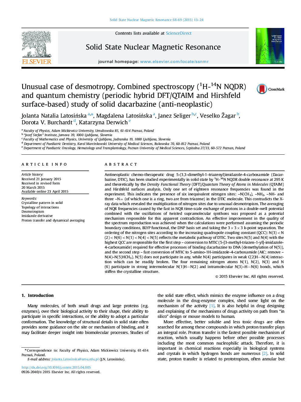 Unusual case of desmotropy. Combined spectroscopy (1H-14N NQDR) and quantum chemistry (periodic hybrid DFT/QTAIM and Hirshfeld surface-based) study of solid dacarbazine (anti-neoplastic)