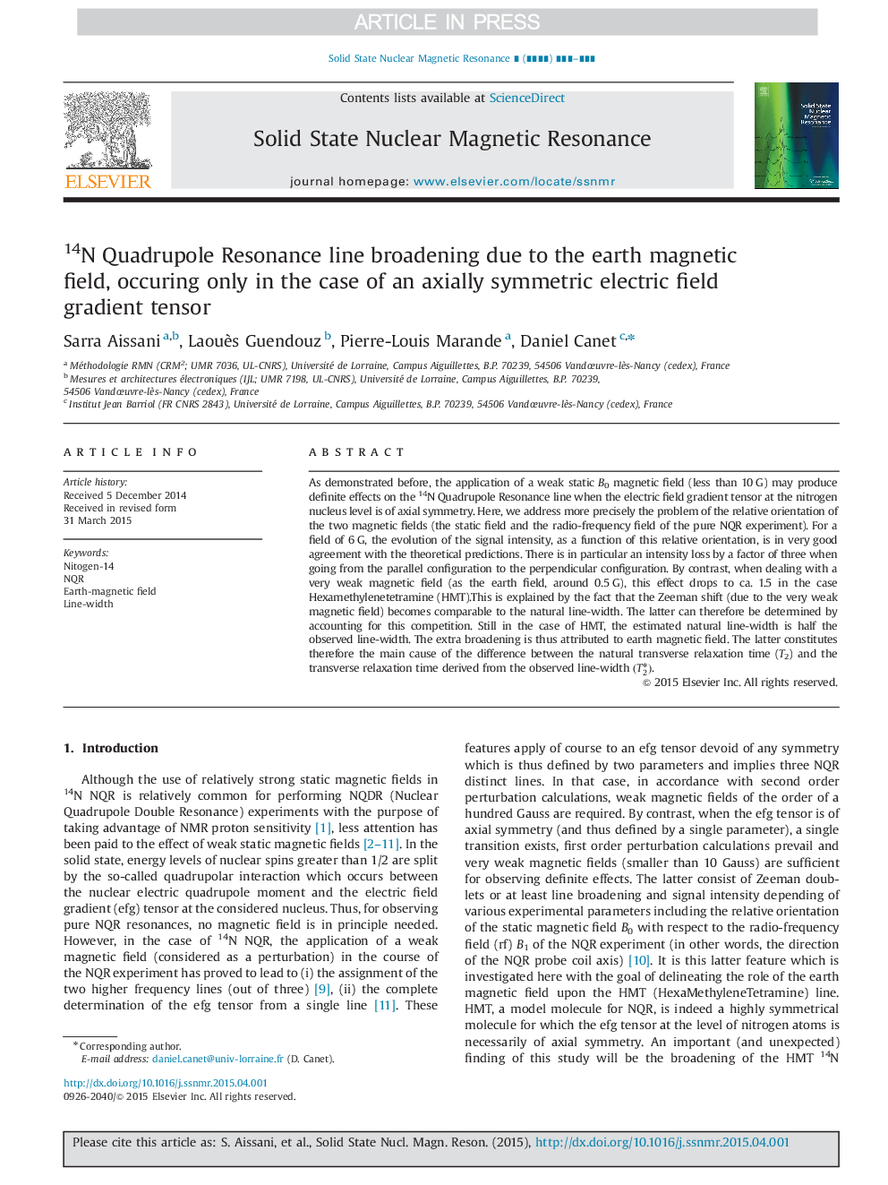 14N Quadrupole Resonance line broadening due to the earth magnetic field, occuring only in the case of an axially symmetric electric field gradient tensor