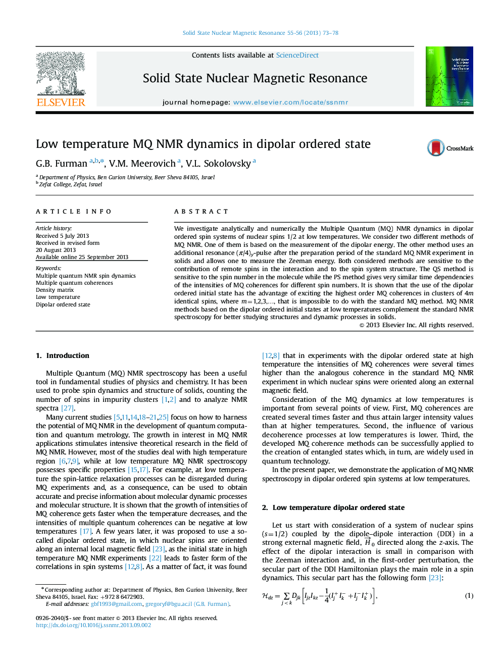 Low temperature MQ NMR dynamics in dipolar ordered state