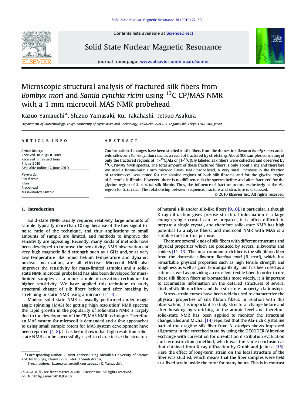 Microscopic structural analysis of fractured silk fibers from Bombyx mori and Samia cynthia ricini using 13C CP/MAS NMR with a 1Â mm microcoil MAS NMR probehead