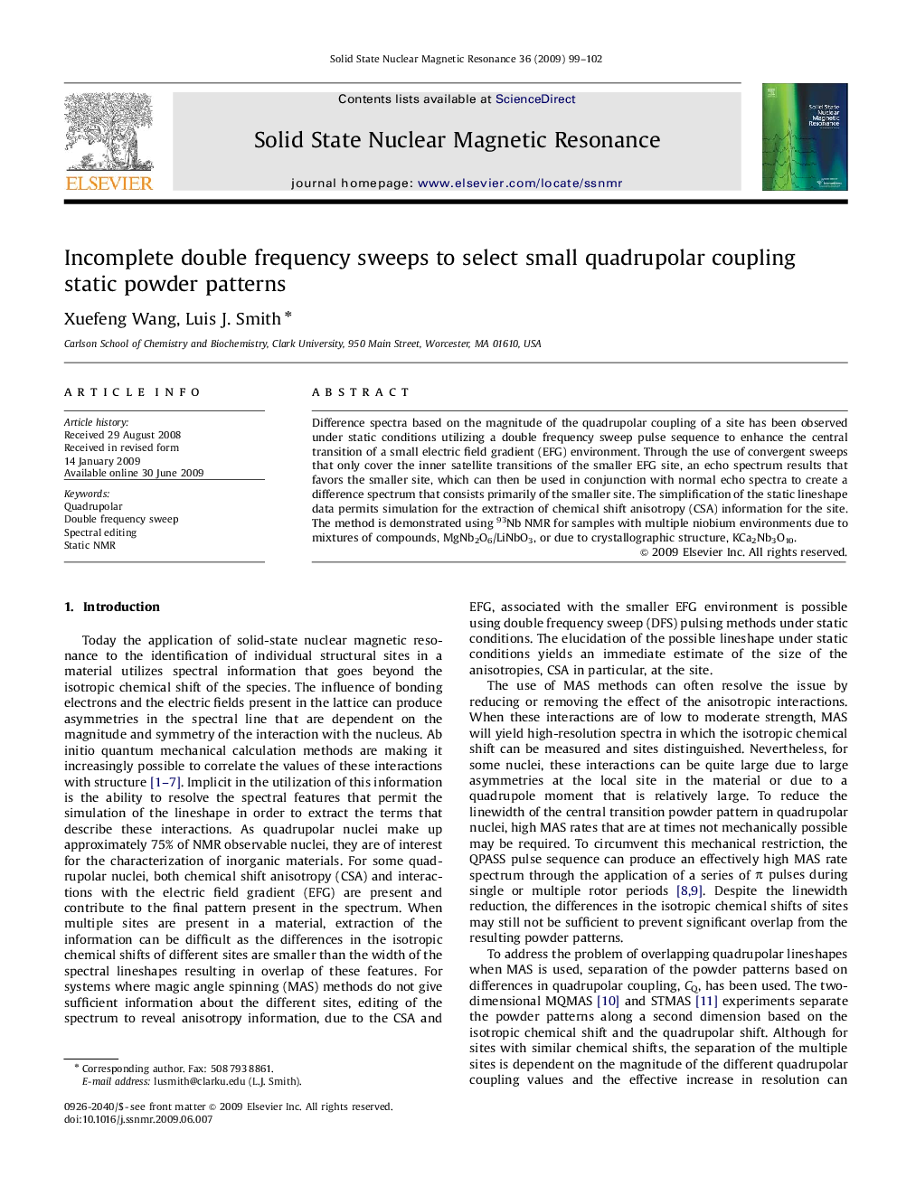 Incomplete double frequency sweeps to select small quadrupolar coupling static powder patterns