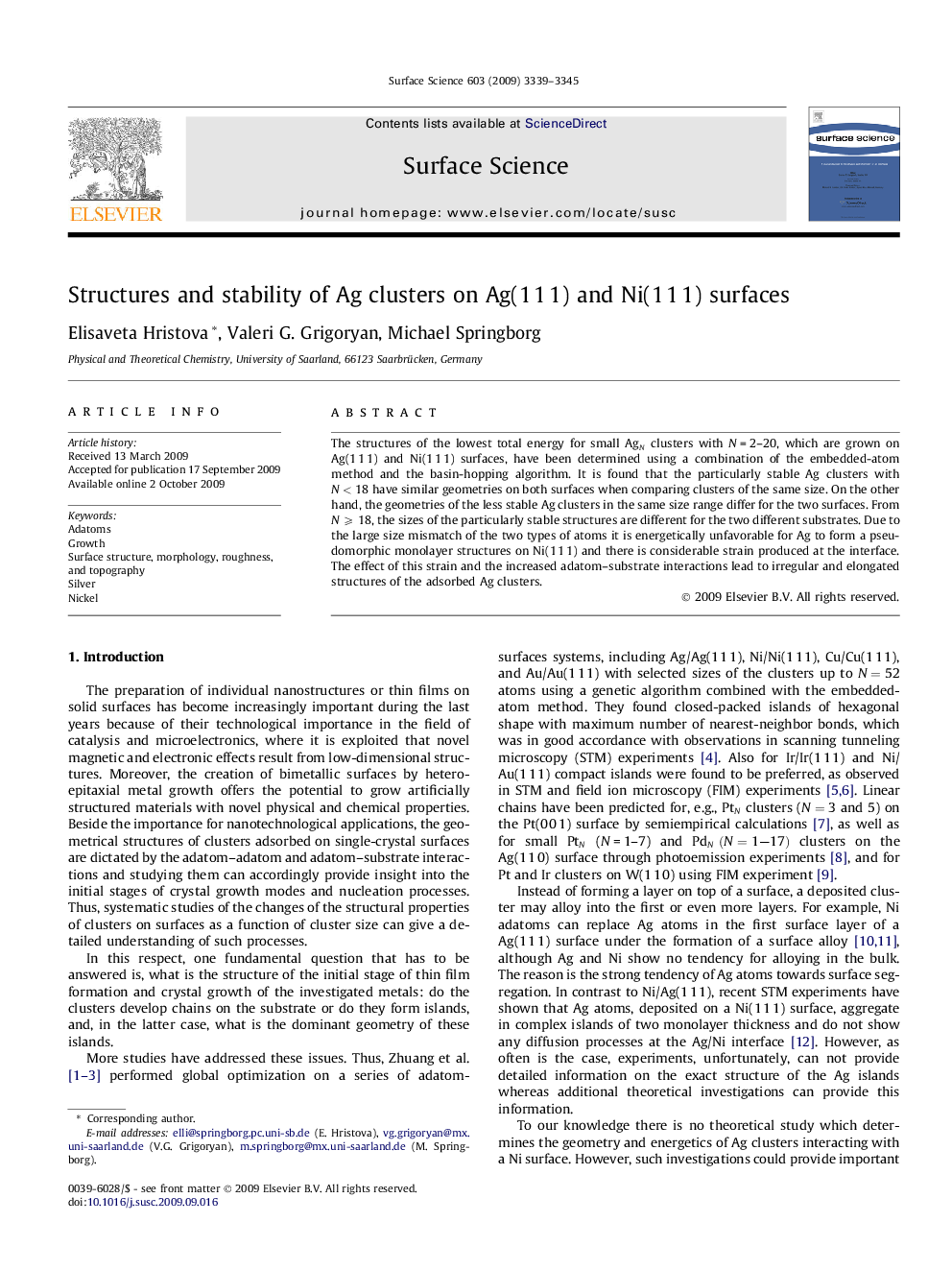 Structures and stability of Ag clusters on Ag(1Â 1Â 1) and Ni(1Â 1Â 1) surfaces