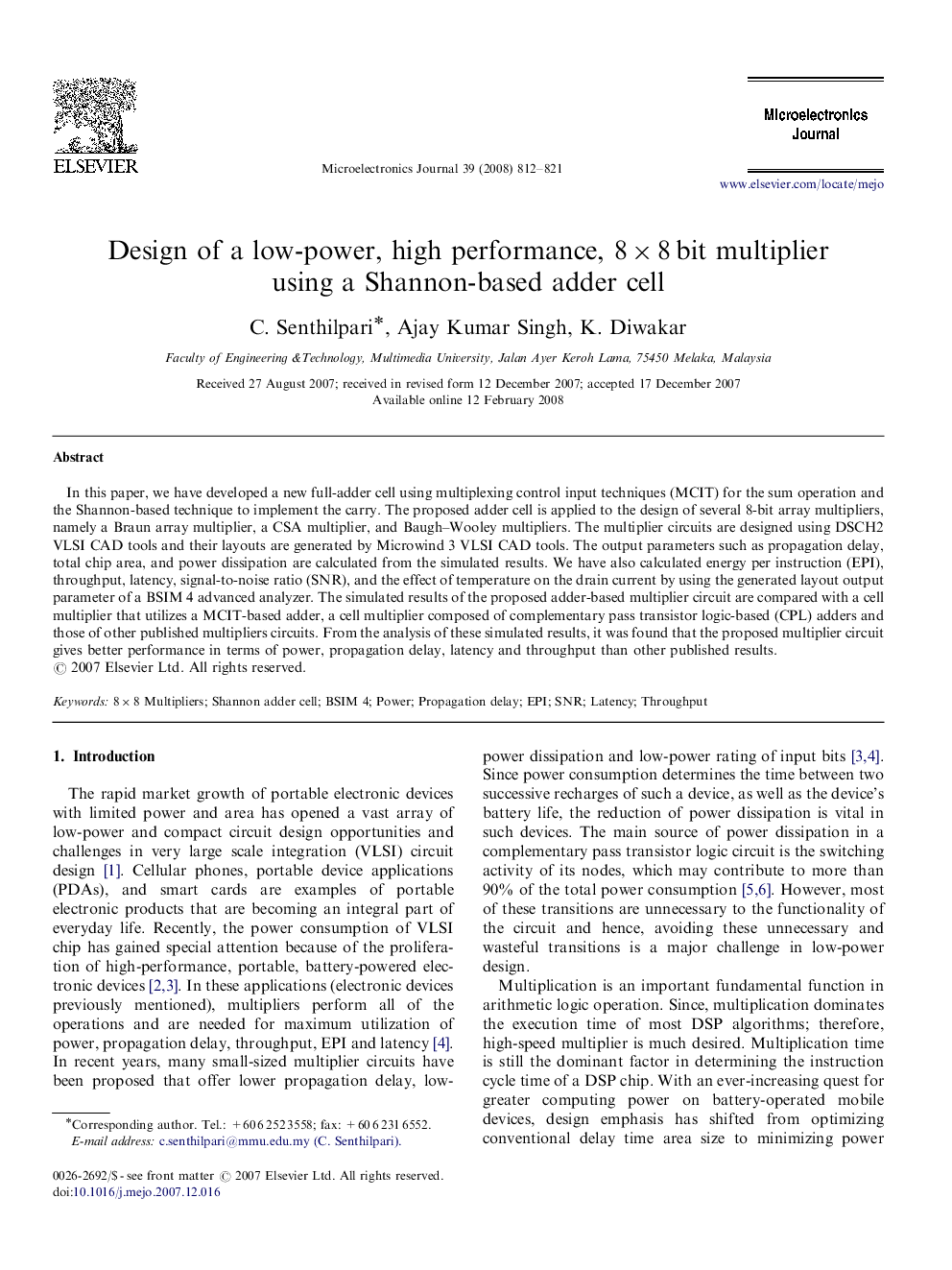 Design of a low-power, high performance, 8×8 bit multiplier using a Shannon-based adder cell