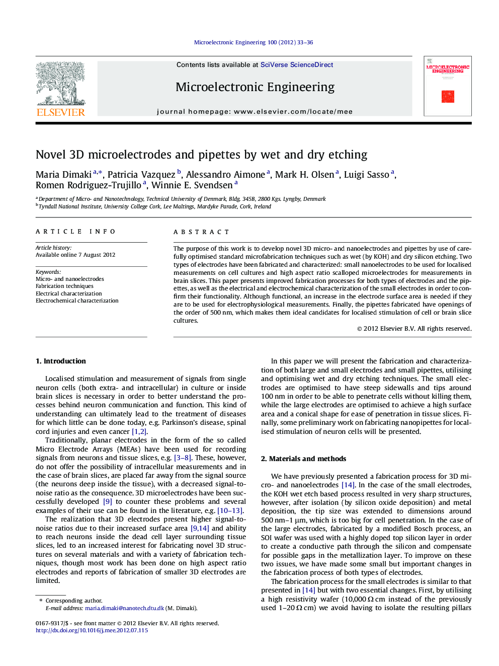 Novel 3D microelectrodes and pipettes by wet and dry etching