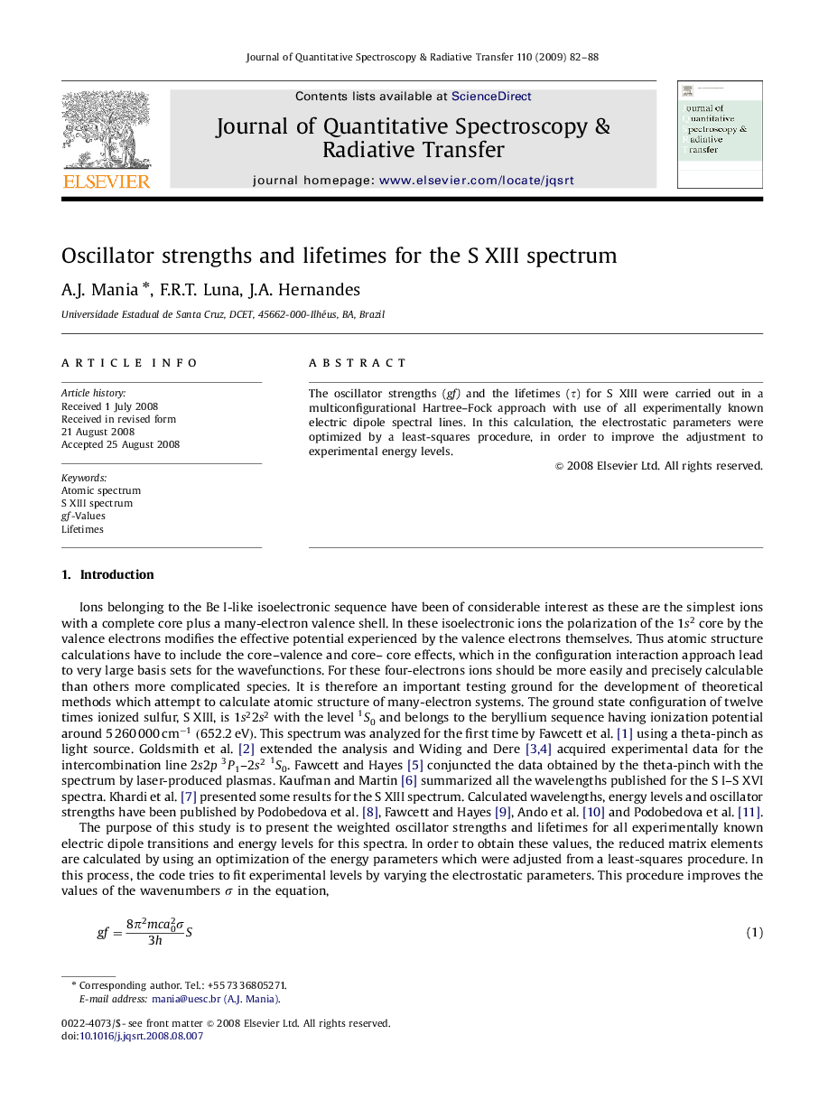 Oscillator strengths and lifetimes for the S XIII spectrum