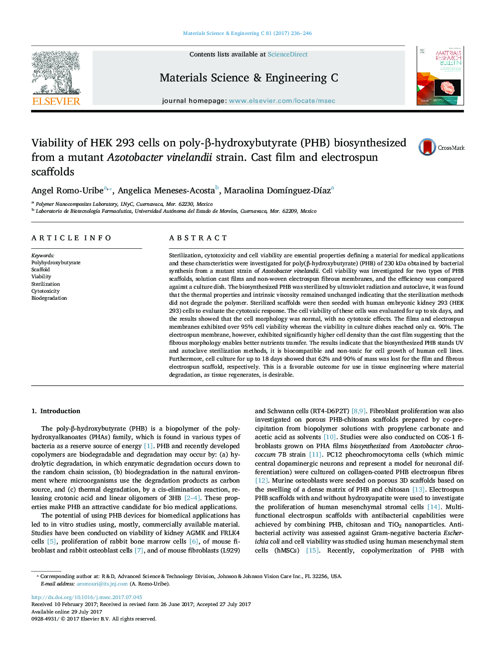 Viability of HEK 293 cells on poly-Î²-hydroxybutyrate (PHB) biosynthesized from a mutant Azotobacter vinelandii strain. Cast film and electrospun scaffolds