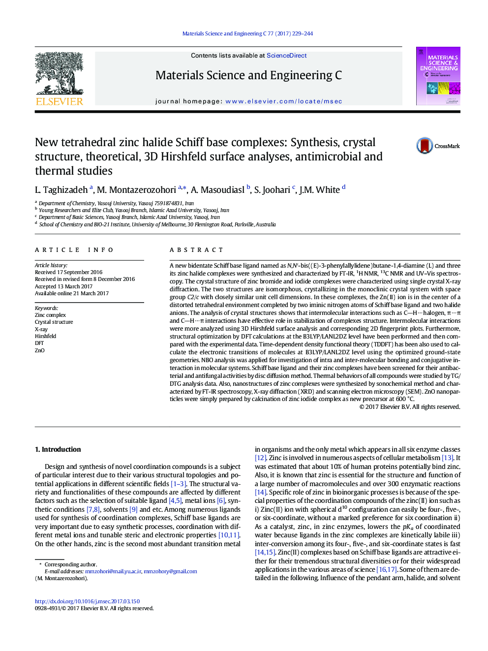 New tetrahedral zinc halide Schiff base complexes: Synthesis, crystal structure, theoretical, 3D Hirshfeld surface analyses, antimicrobial and thermal studies