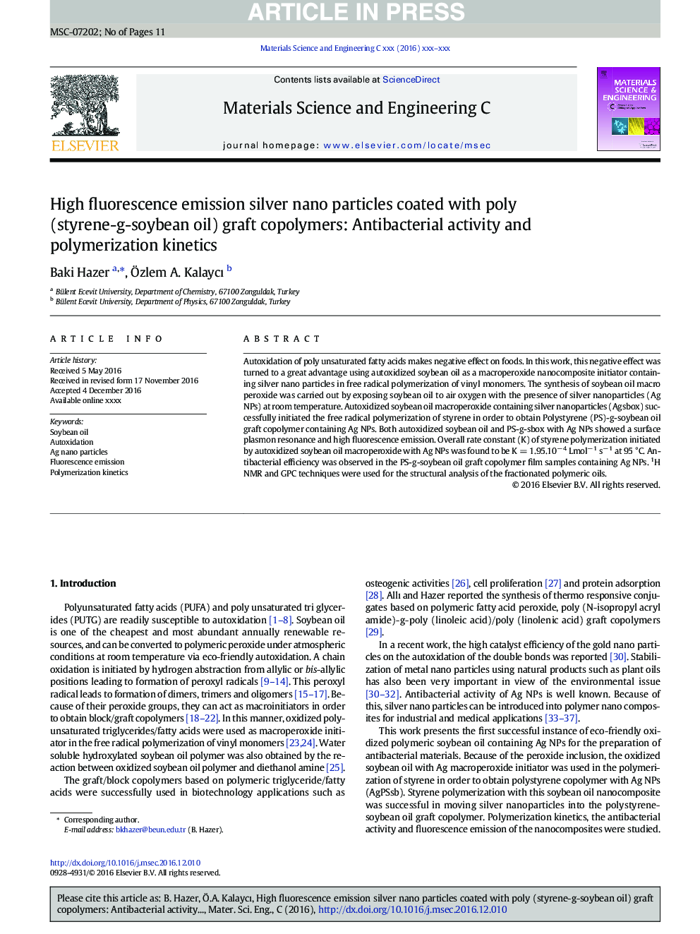 High fluorescence emission silver nano particles coated with poly (styrene-g-soybean oil) graft copolymers: Antibacterial activity and polymerization kinetics