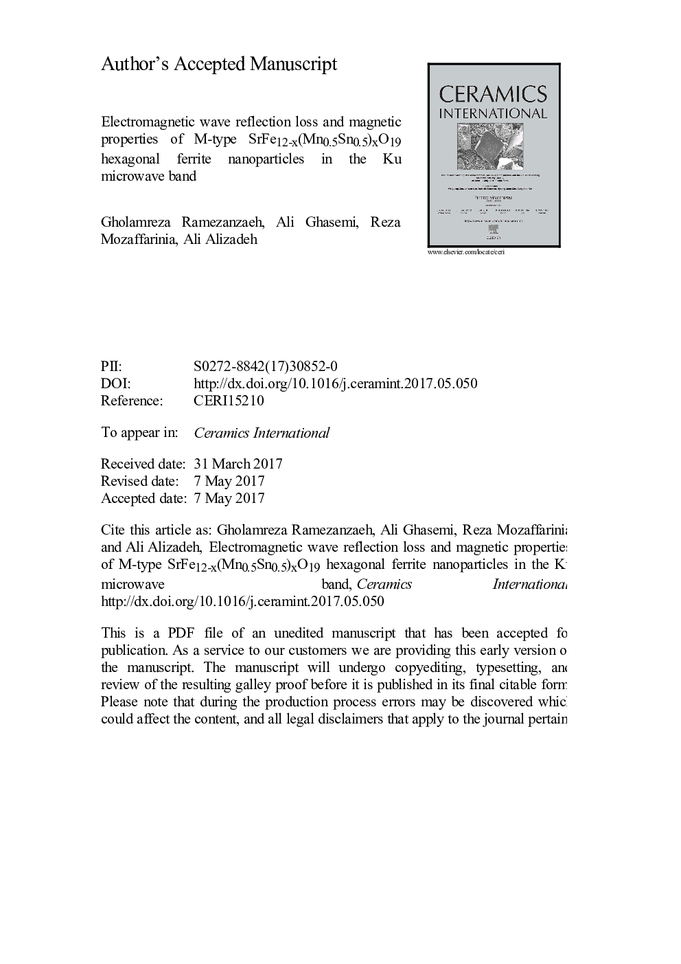 عکس صفحه اول مقاله: Electromagnetic wave reflection loss and magnetic properties of M-type SrFe12âx(Mn0.5Sn0.5)xO19 hexagonal ferrite nanoparticles in the Ku microwave band Electromagnetic wave reflection loss and magnetic properties of M-type SrFe12âx(Mn0.5Sn0.5)xO19 hexagonal ferrite nanoparticles in the Ku microwave band