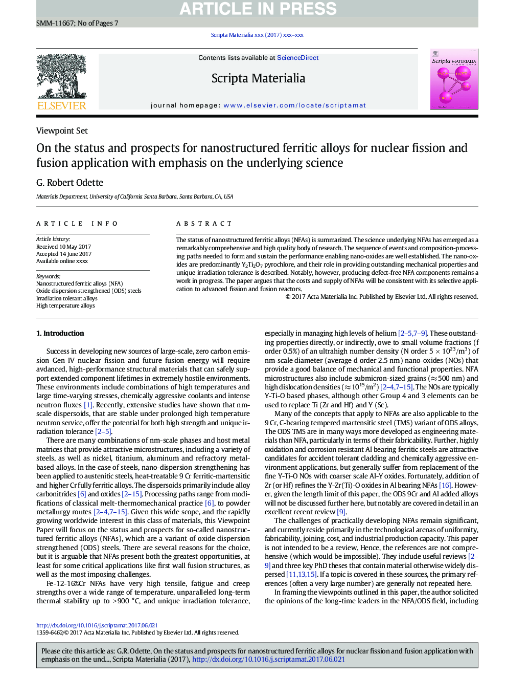 On the status and prospects for nanostructured ferritic alloys for nuclear fission and fusion application with emphasis on the underlying science