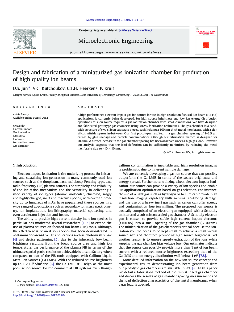 Design and fabrication of a miniaturized gas ionization chamber for production of high quality ion beams