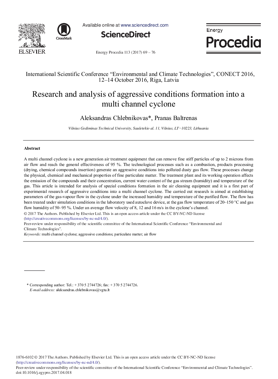 Research and Analysis of Aggressive Conditions Formation into a Multi Channel Cyclone