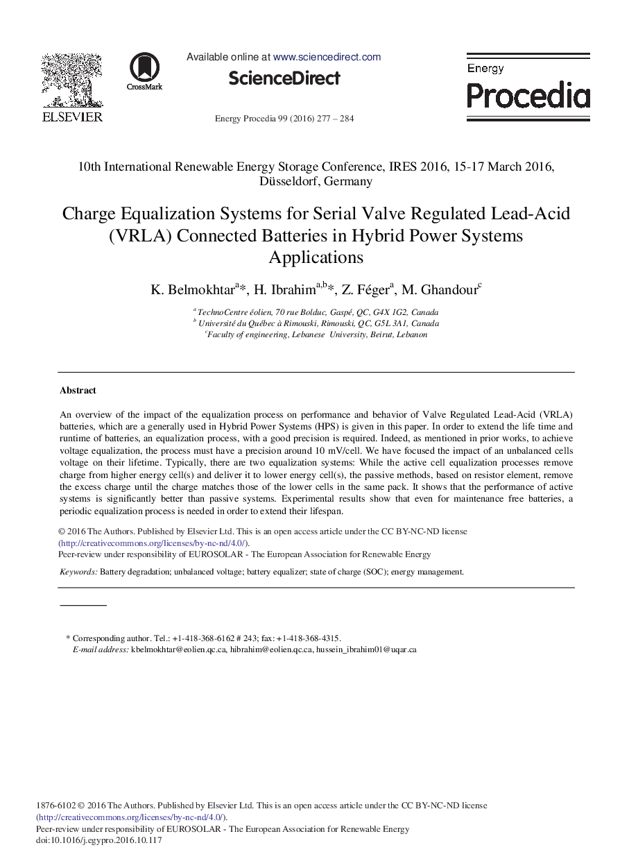 Charge Equalization Systems for Serial Valve Regulated Lead-Acid (VRLA) Connected Batteries in Hybrid Power Systems Applications