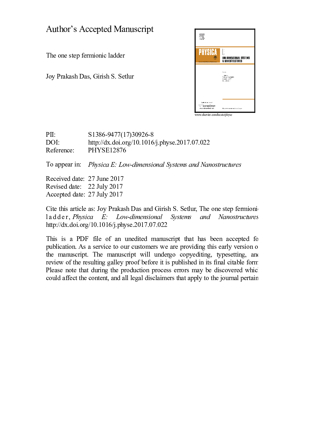 The one step fermionic ladder