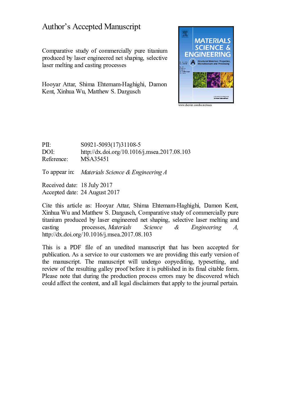 Comparative study of commercially pure titanium produced by laser engineered net shaping, selective laser melting and casting processes