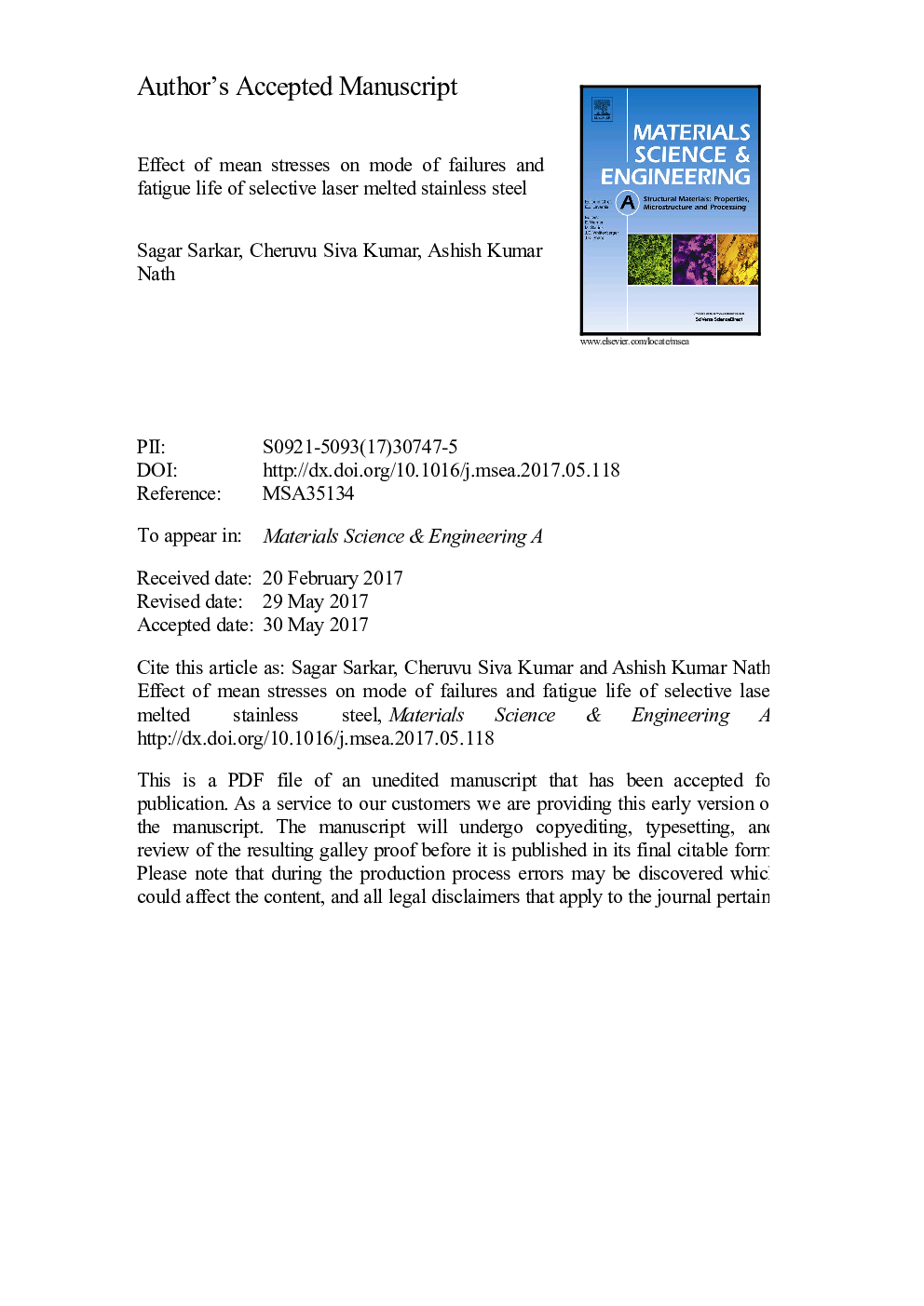 Effect of mean stresses on mode of failures and fatigue life of selective laser melted stainless steel