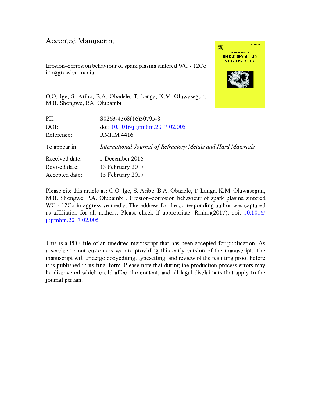 عکس صفحه اول مقاله: Erosion-corrosion behaviour of spark plasma sintered WC - 12Co in aggressive media Erosion-corrosion behaviour of spark plasma sintered WC - 12Co in aggressive media