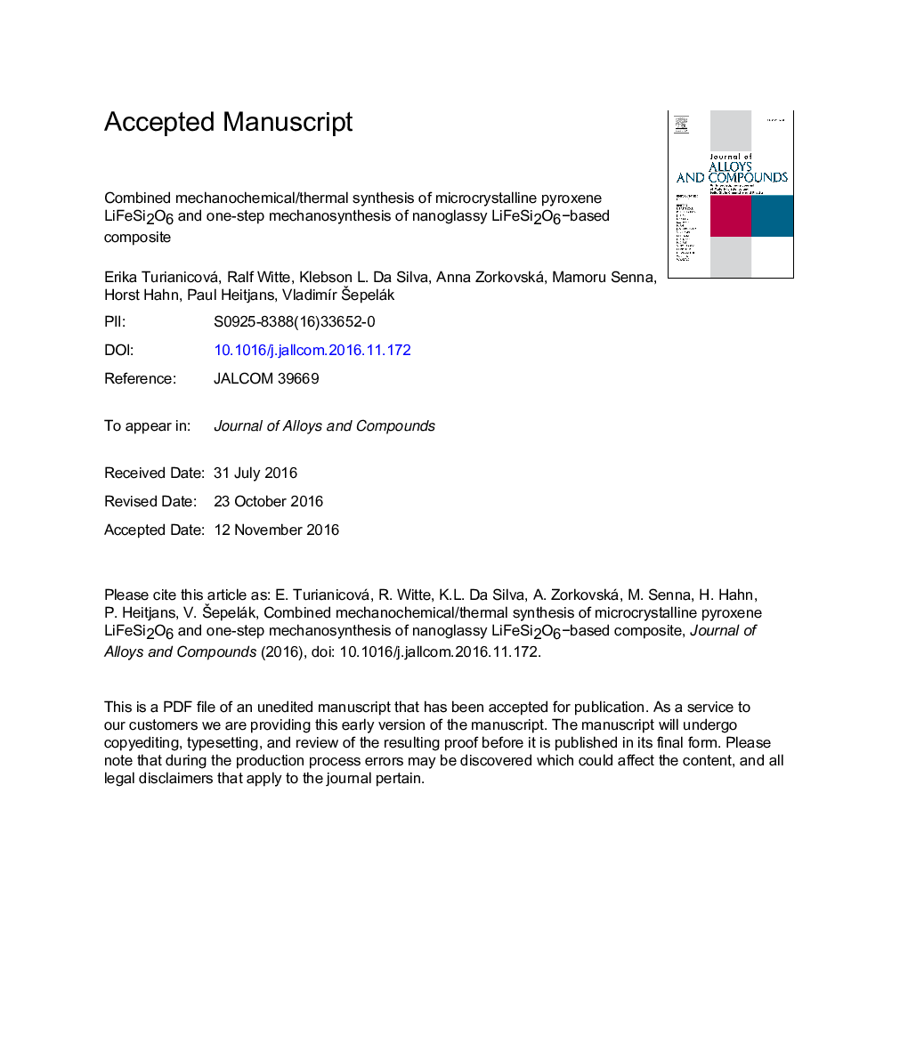 عکس صفحه اول مقاله: Combined mechanochemical/thermal synthesis of microcrystalline pyroxene LiFeSi2O6 and one-step mechanosynthesis of nanoglassy LiFeSi2O6âbased composite Combined mechanochemical/thermal synthesis of microcrystalline pyroxene LiFeSi2O6 and one-step mechanosynthesis of nanoglassy LiFeSi2O6âbased composite