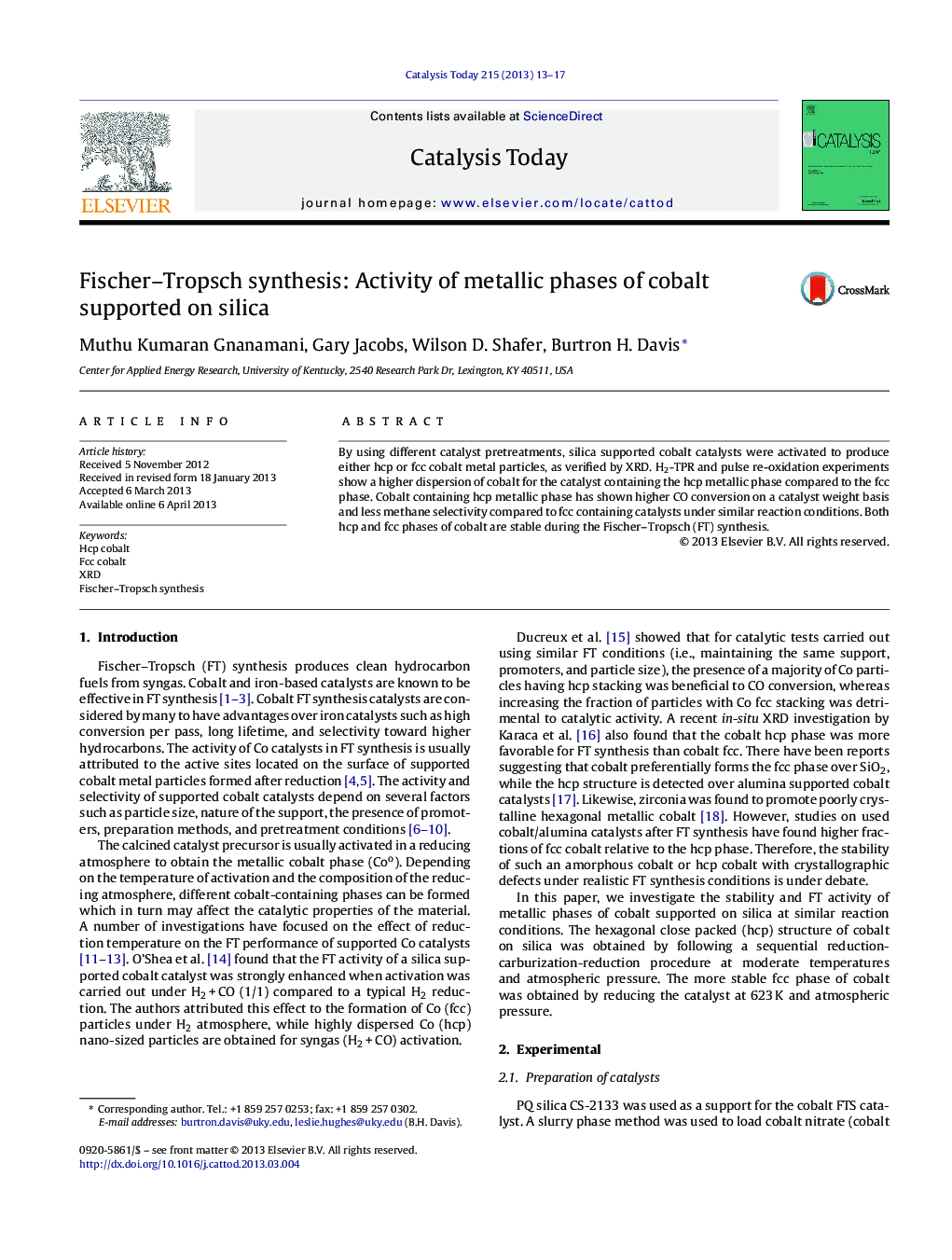 Fischer–Tropsch synthesis: Activity of metallic phases of cobalt supported on silica