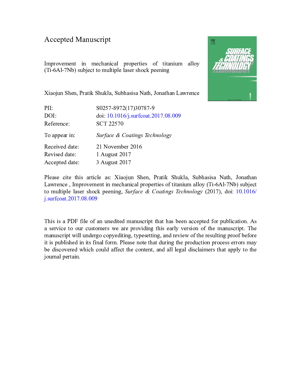 Improvement in mechanical properties of titanium alloy (Ti-6Al-7Nb) subject to multiple laser shock peening