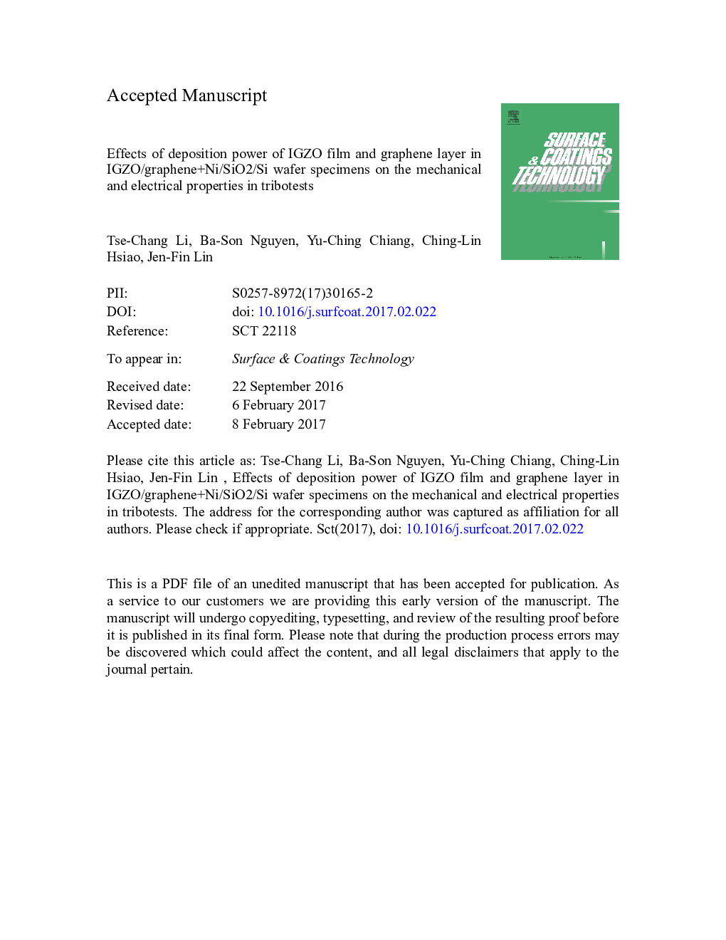 Effects of deposition power of IGZO film and graphene layer in IGZO/grapheneÂ +Â Ni/SiO2/Si wafer specimens on the mechanical and electrical properties in tribotests