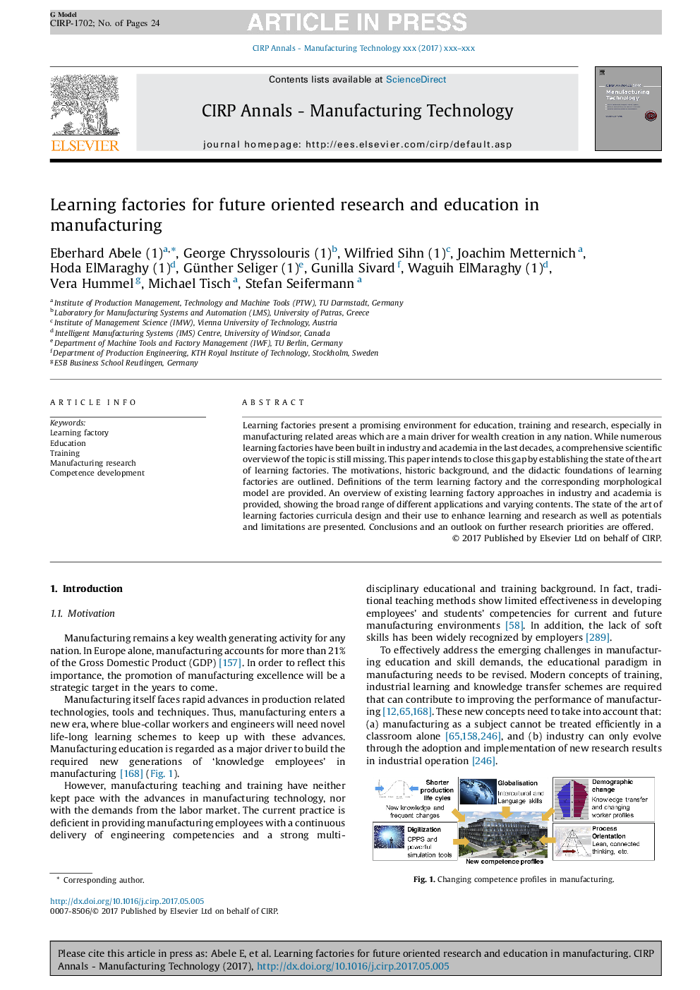 Learning factories for future oriented research and education in manufacturing