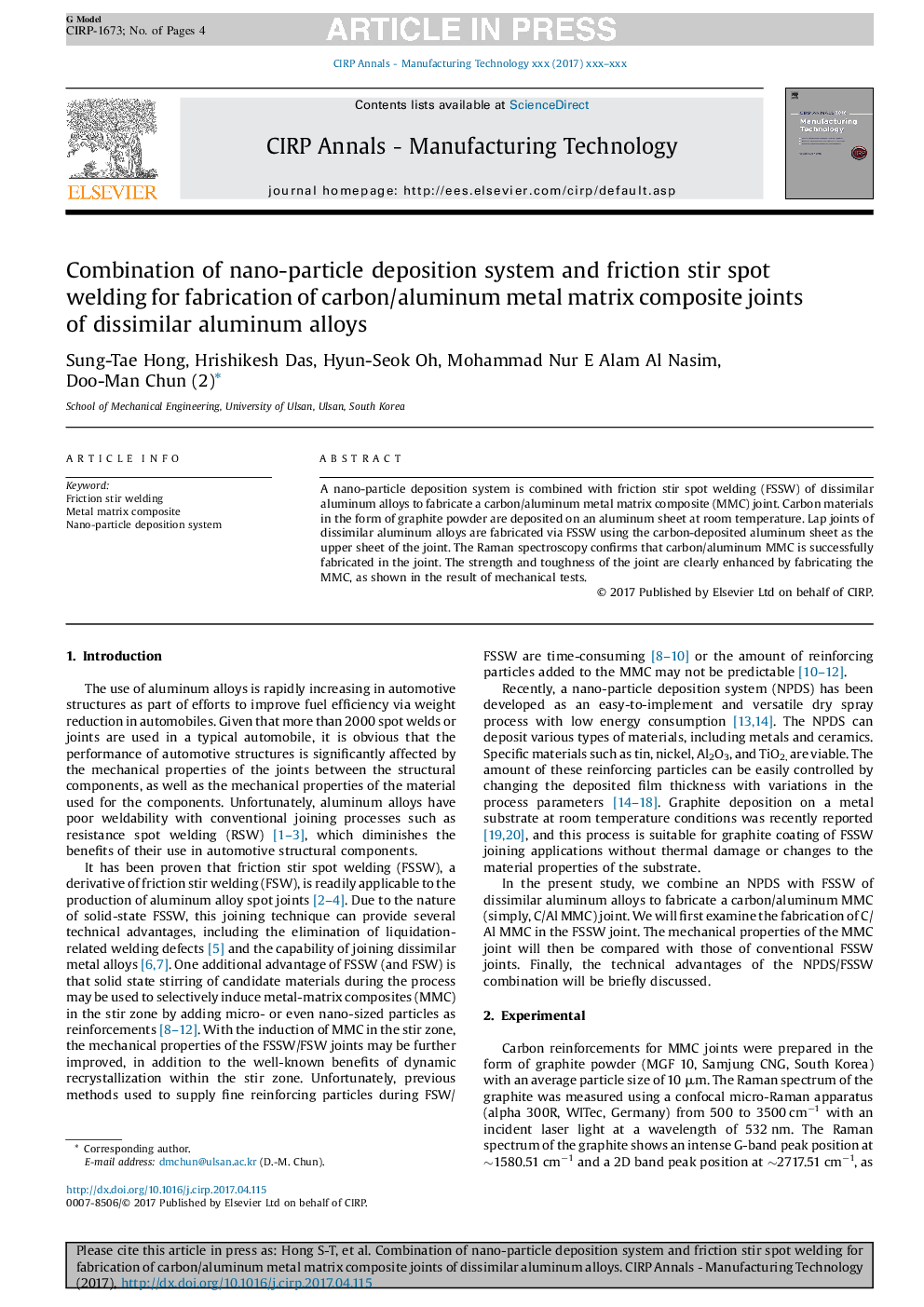 Combination of nano-particle deposition system and friction stir spot welding for fabrication of carbon/aluminum metal matrix composite joints of dissimilar aluminum alloys