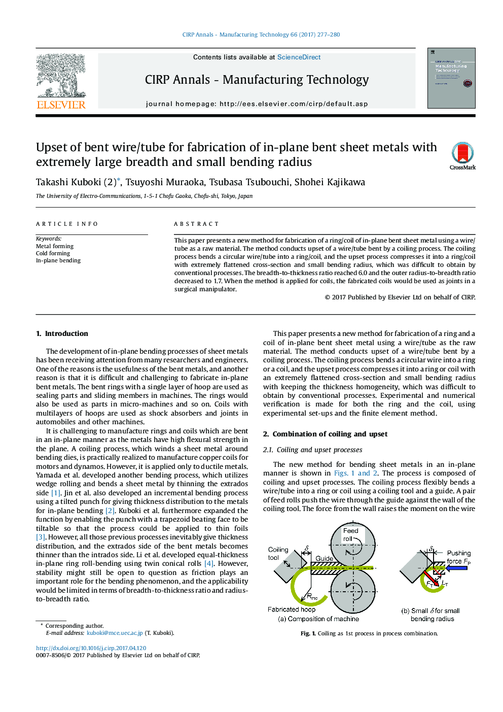 Upset of bent wire/tube for fabrication of in-plane bent sheet metals with extremely large breadth and small bending radius