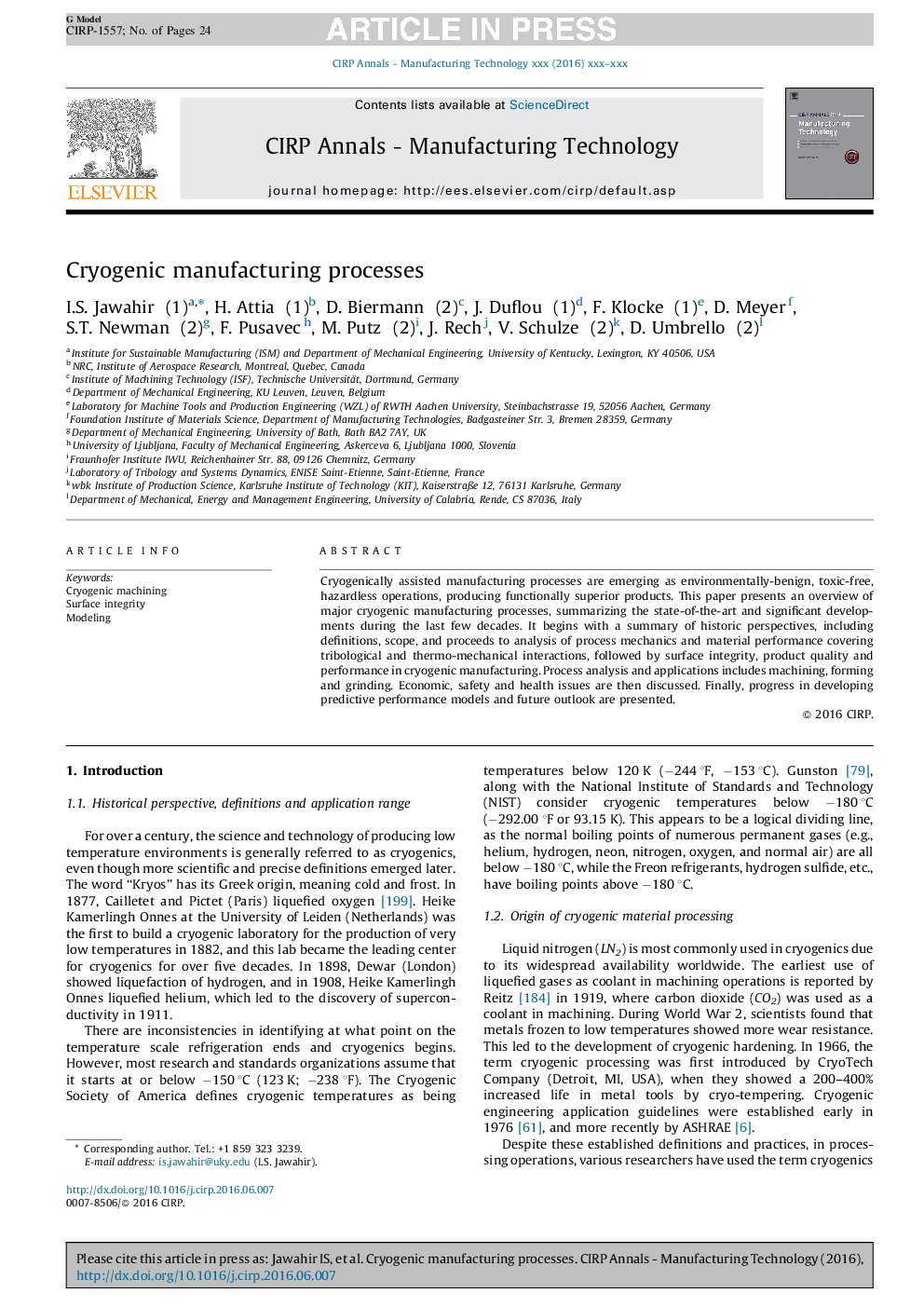 Cryogenic manufacturing processes