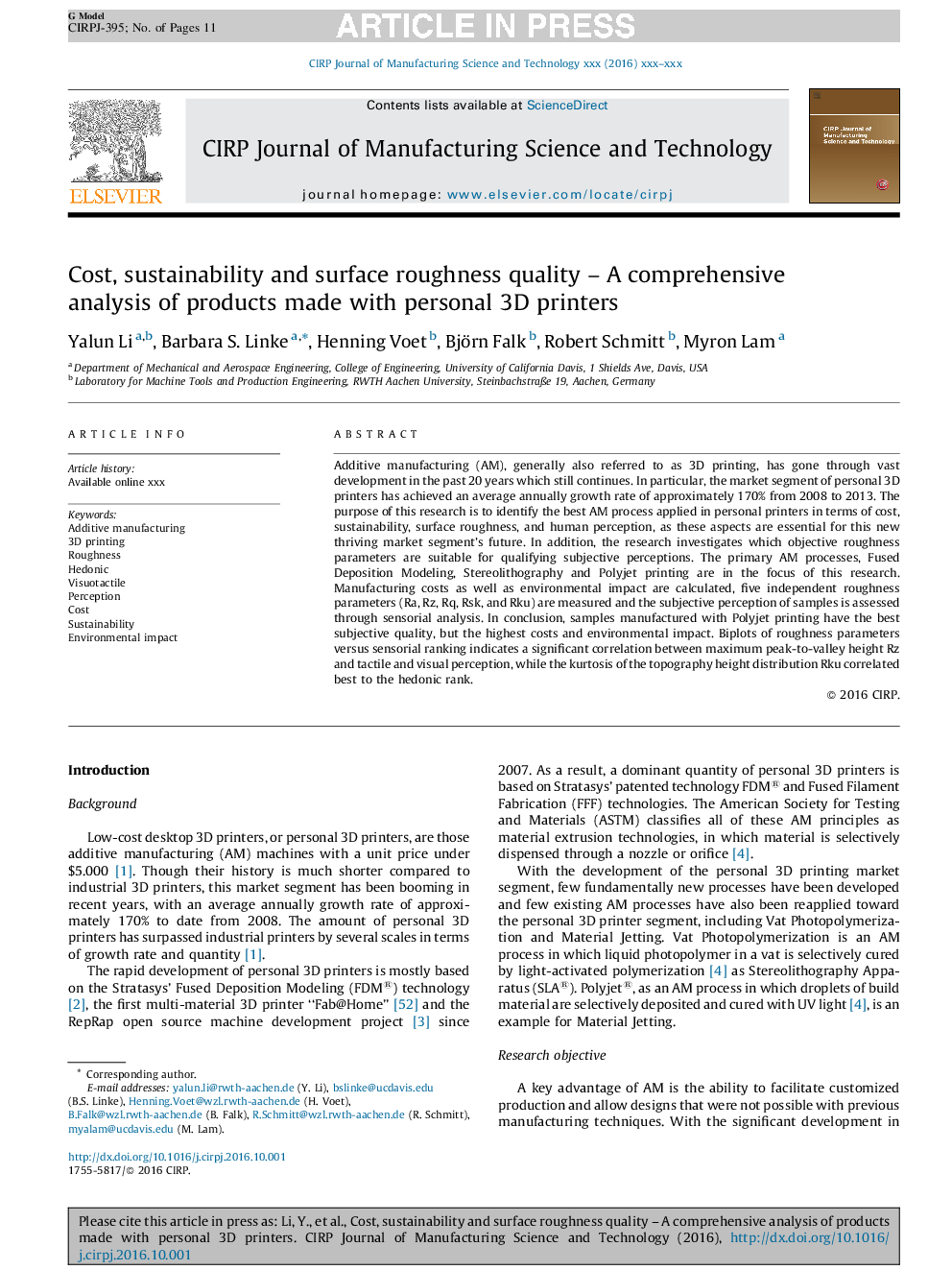 Cost, sustainability and surface roughness quality - A comprehensive analysis of products made with personal 3D printers