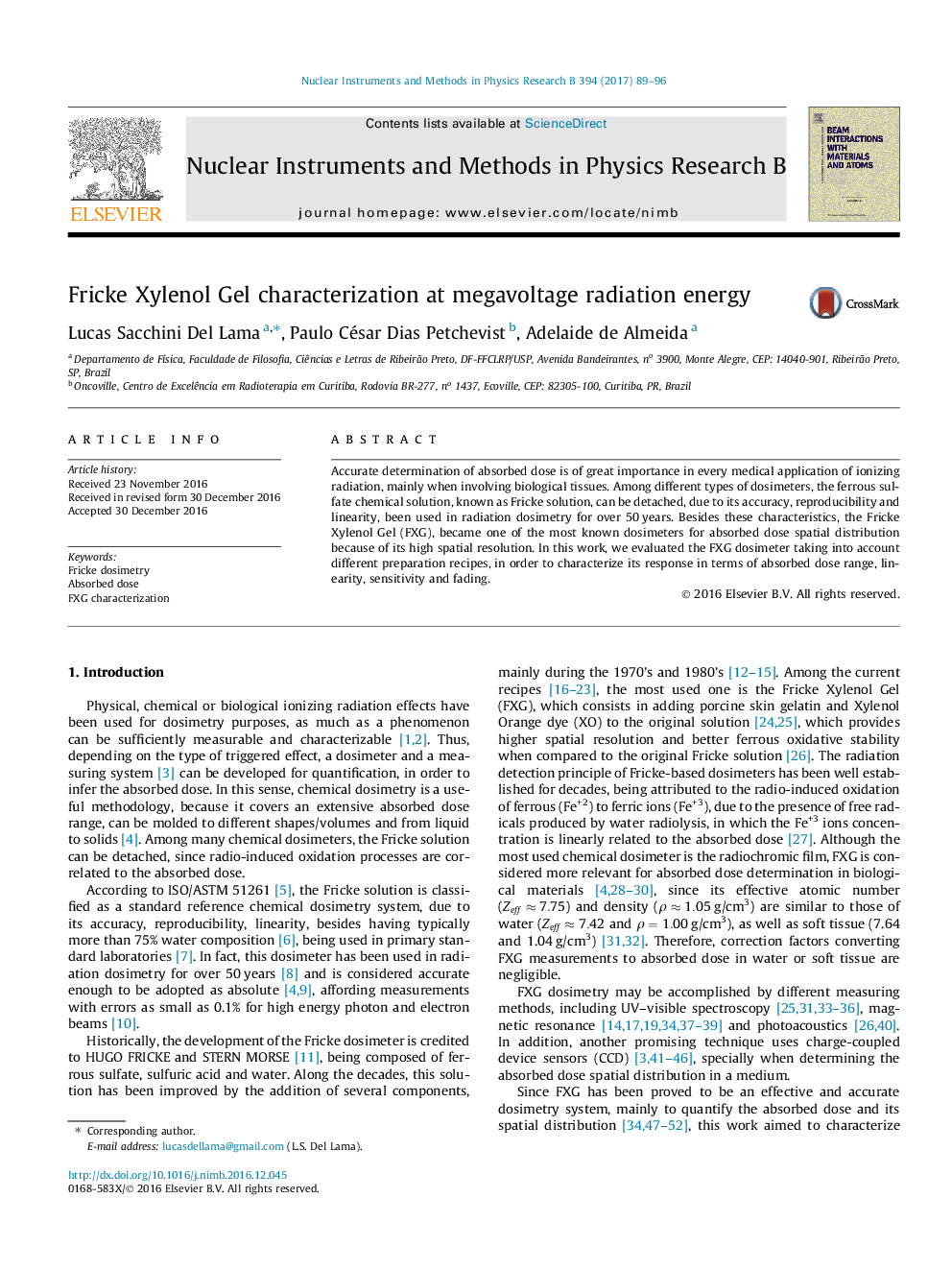 Fricke Xylenol Gel characterization at megavoltage radiation energy