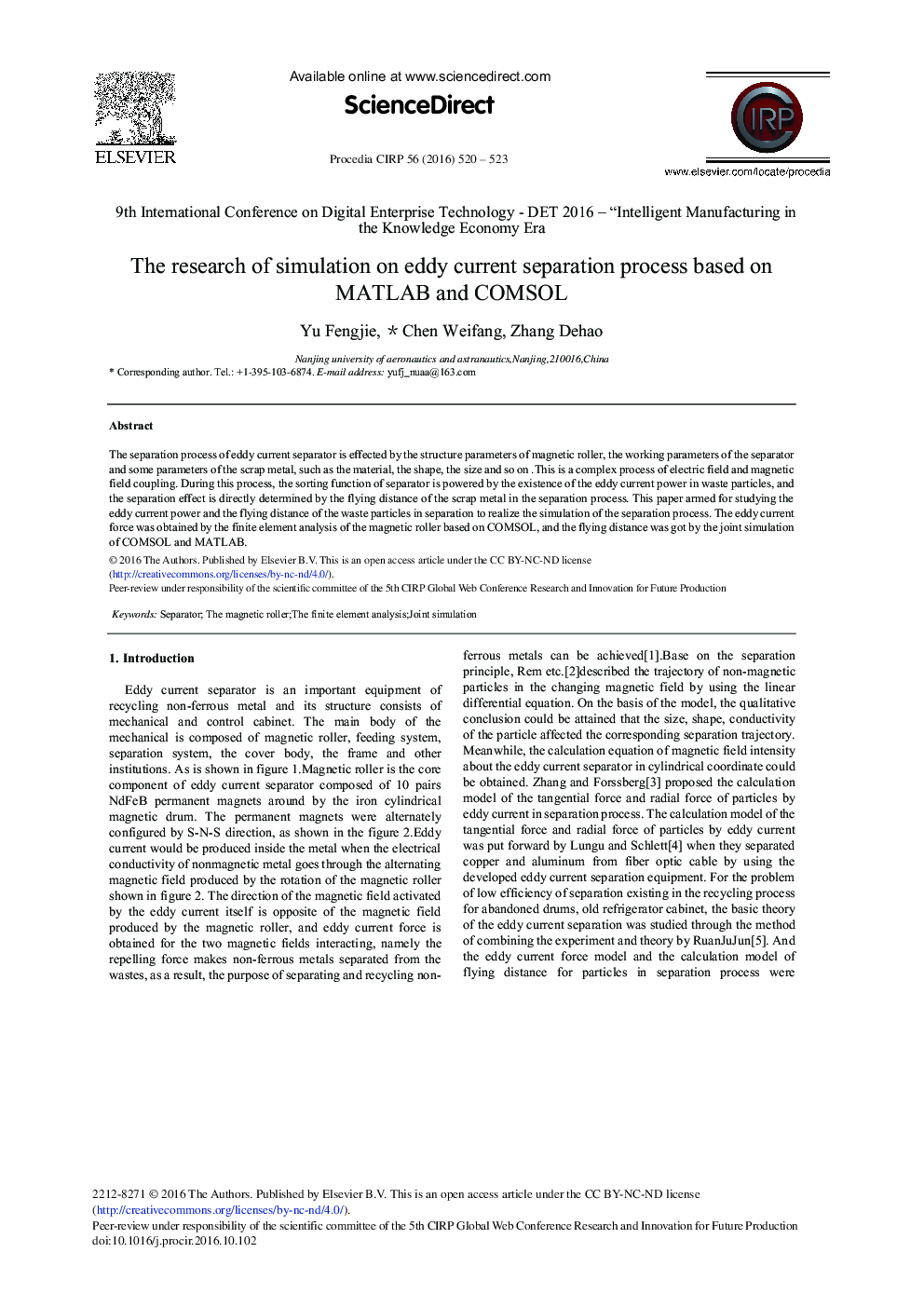 The Research of Simulation on Eddy Current Separation Process Based on MATLAB and COMSOL