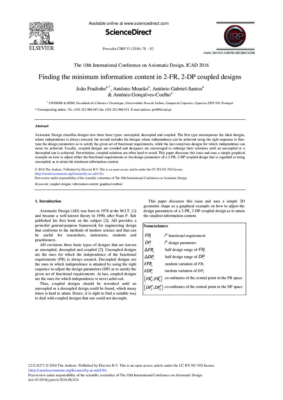 Finding the Minimum Information Content in 2-FR, 2-DP Coupled Designs