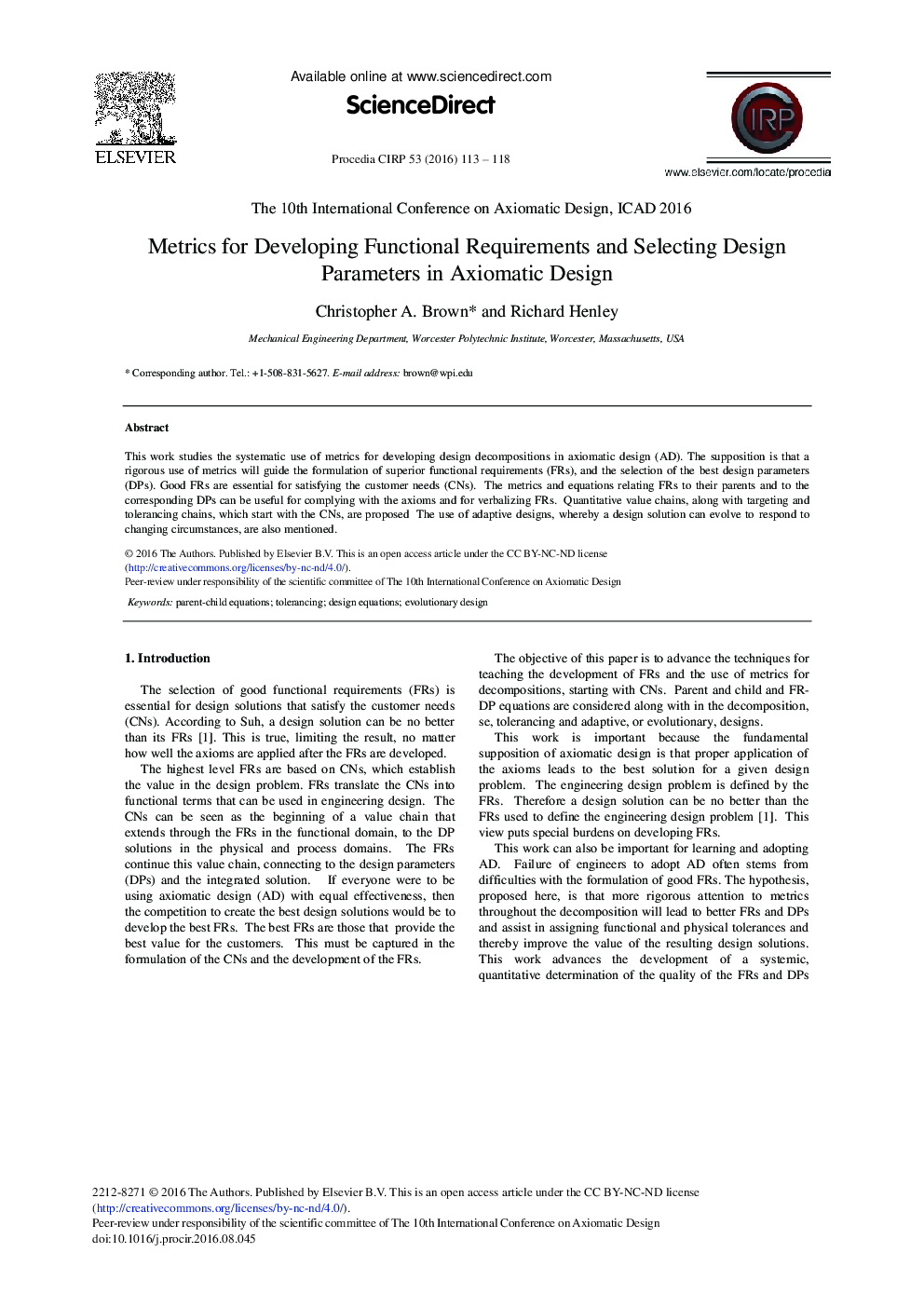 Metrics for Developing Functional Requirements and Selecting Design Parameters in Axiomatic Design