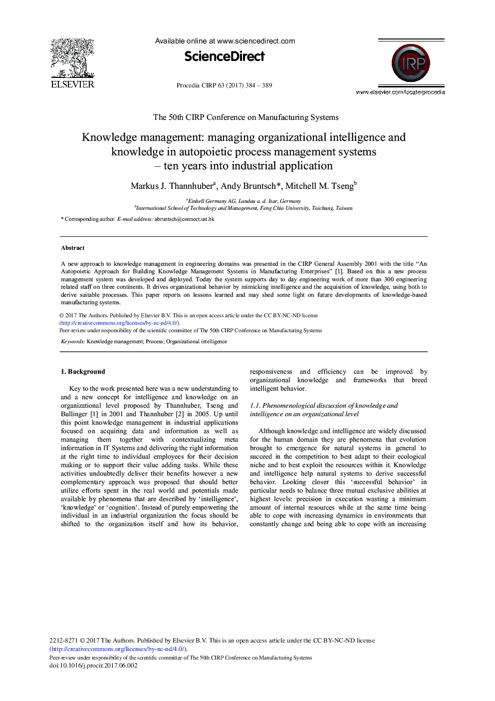 Knowledge Management: Managing Organizational Intelligence and Knowledge in Autopoietic Process Management Systems - Ten Years Into Industrial Application