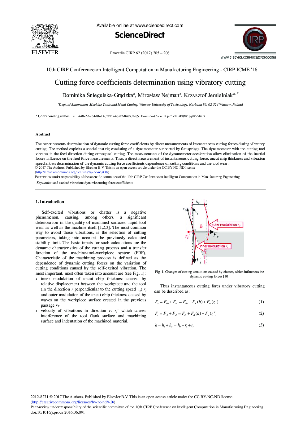 Cutting Force Coefficients Determination Using Vibratory Cutting