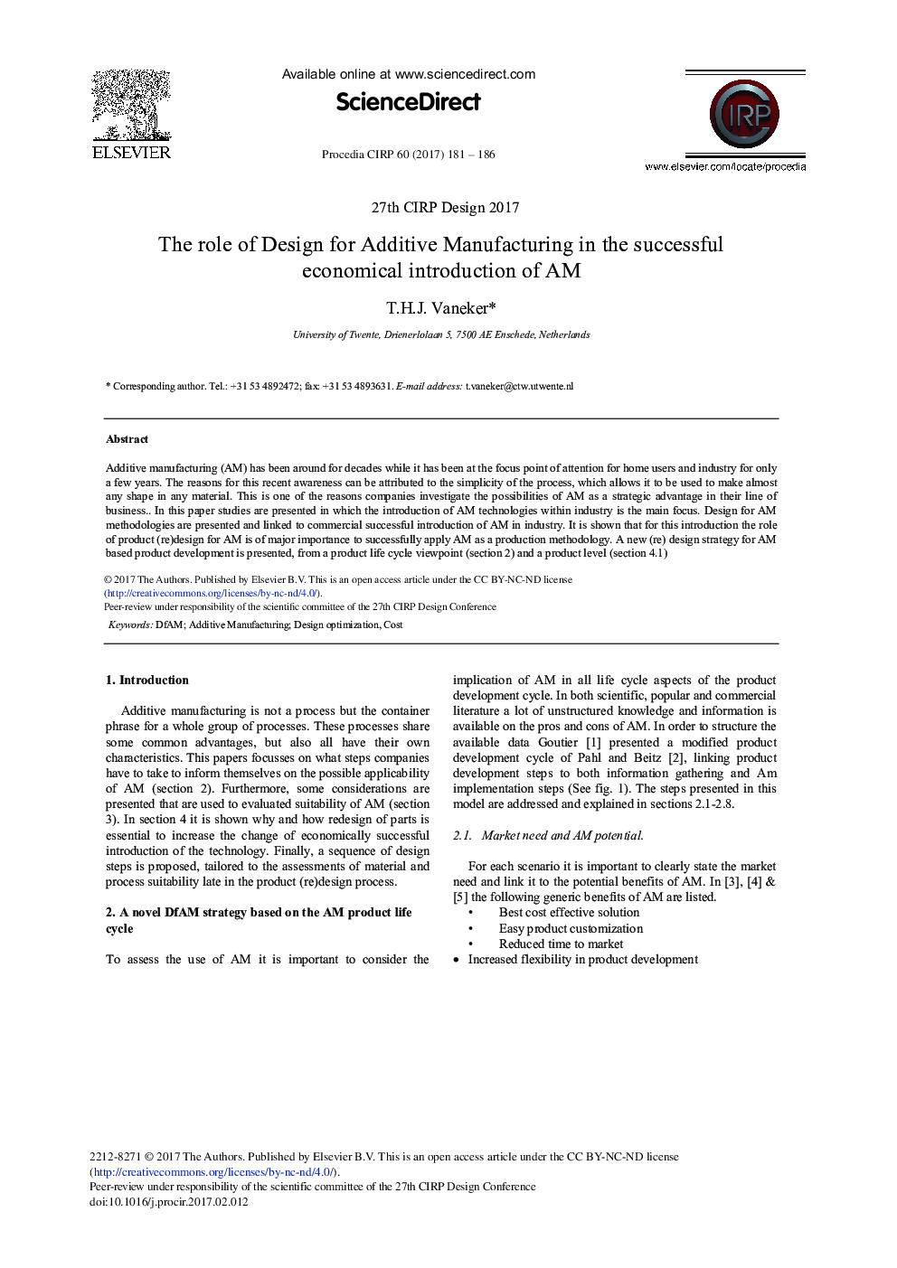 The Role of Design for Additive Manufacturing in the Successful Economical Introduction of AM