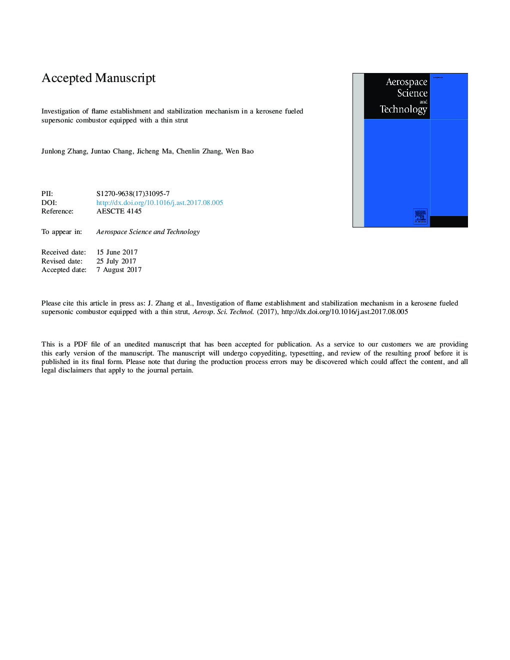 Investigation of flame establishment and stabilization mechanism in a kerosene fueled supersonic combustor equipped with a thin strut