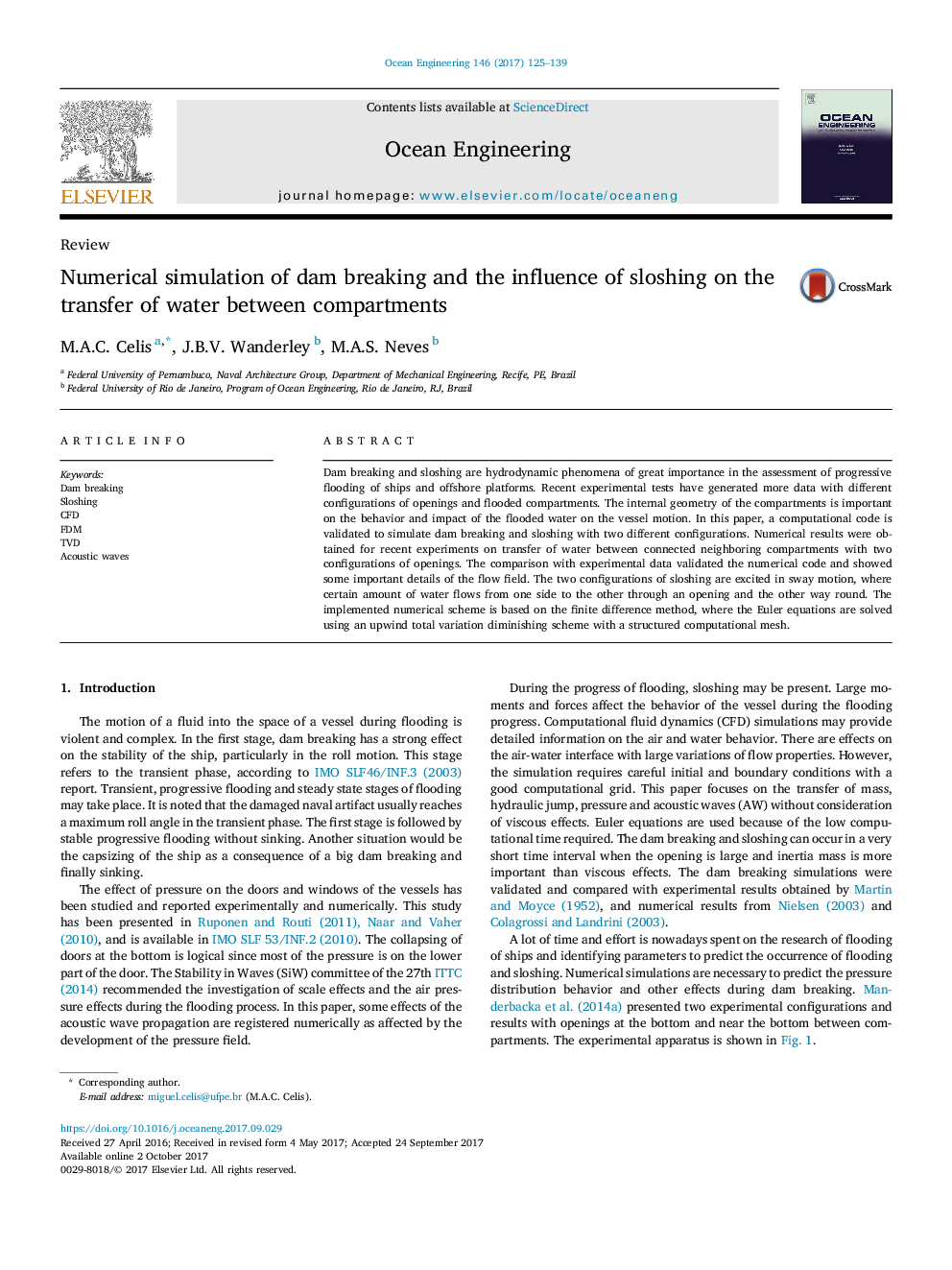 Numerical simulation of dam breaking and the influence of sloshing on the transfer of water between compartments