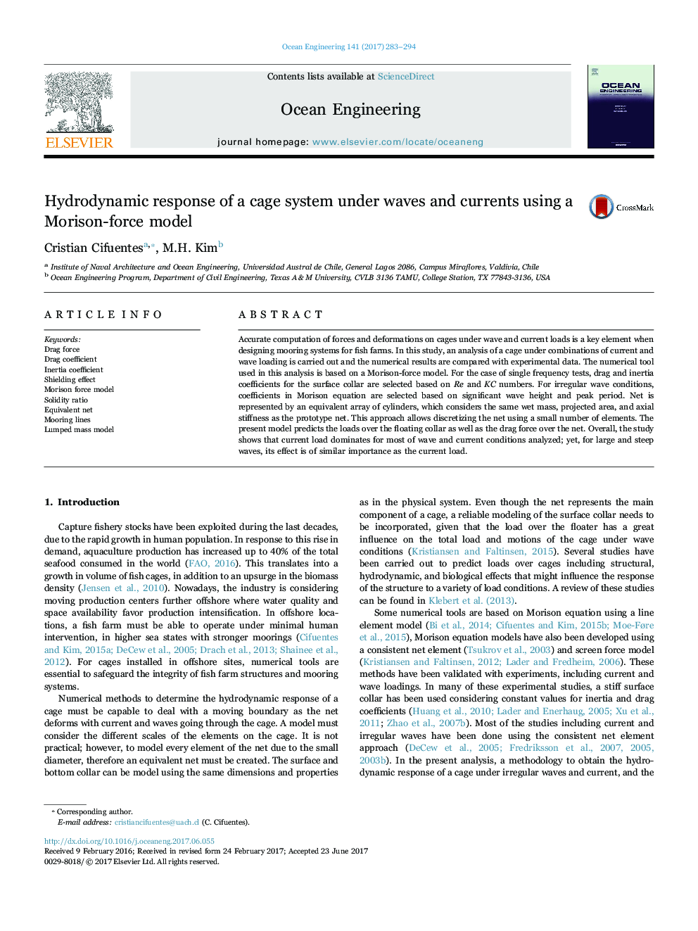 Hydrodynamic response of a cage system under waves and currents using a Morison-force model