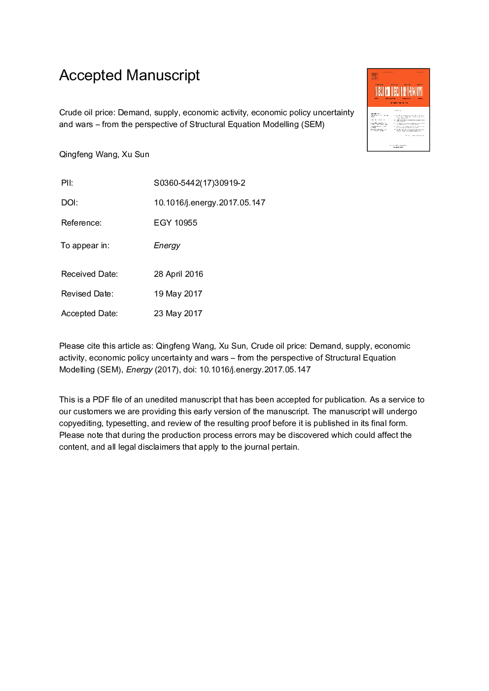 Crude oil price: Demand, supply, economic activity, economic policy uncertainty and wars - From the perspective of structural equation modelling (SEM)