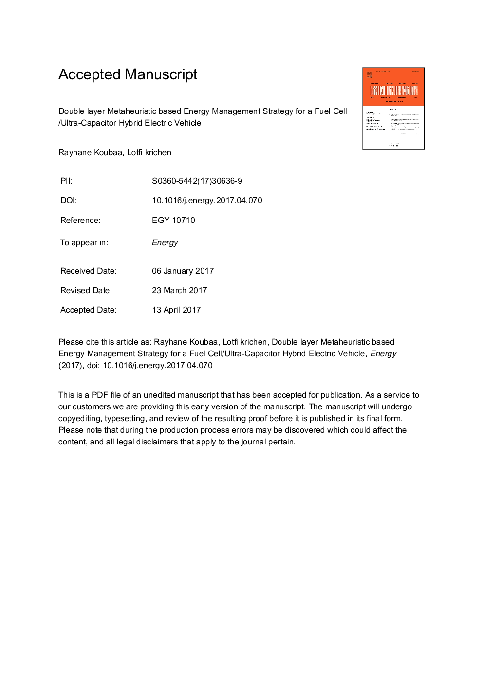 Double layer metaheuristic based energy management strategy for a Fuel Cell/Ultra-Capacitor hybrid electric vehicle