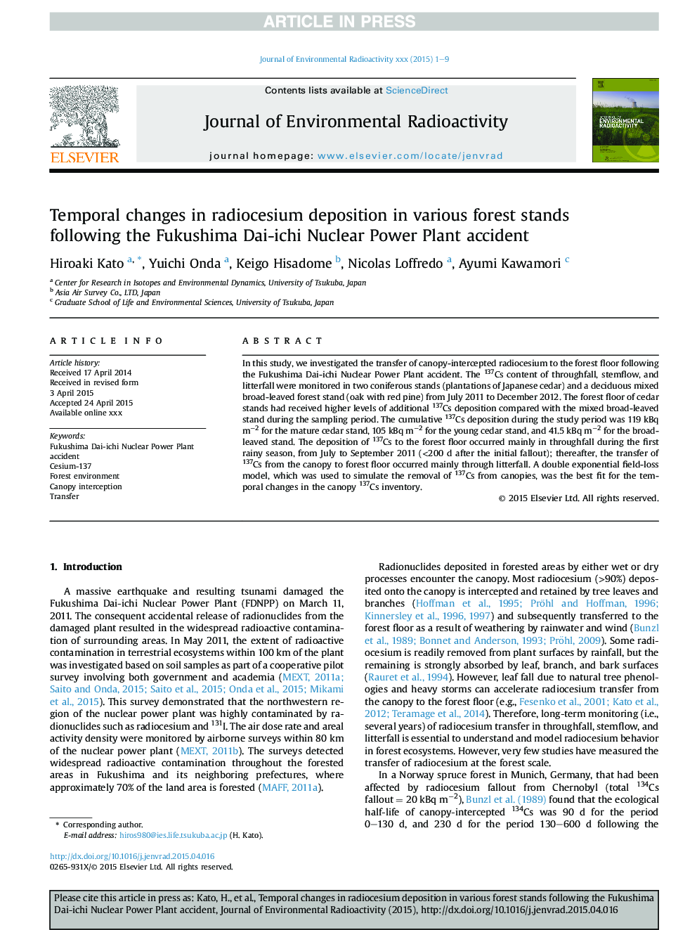 Temporal changes in radiocesium deposition in various forest stands following the Fukushima Dai-ichi Nuclear Power Plant accident