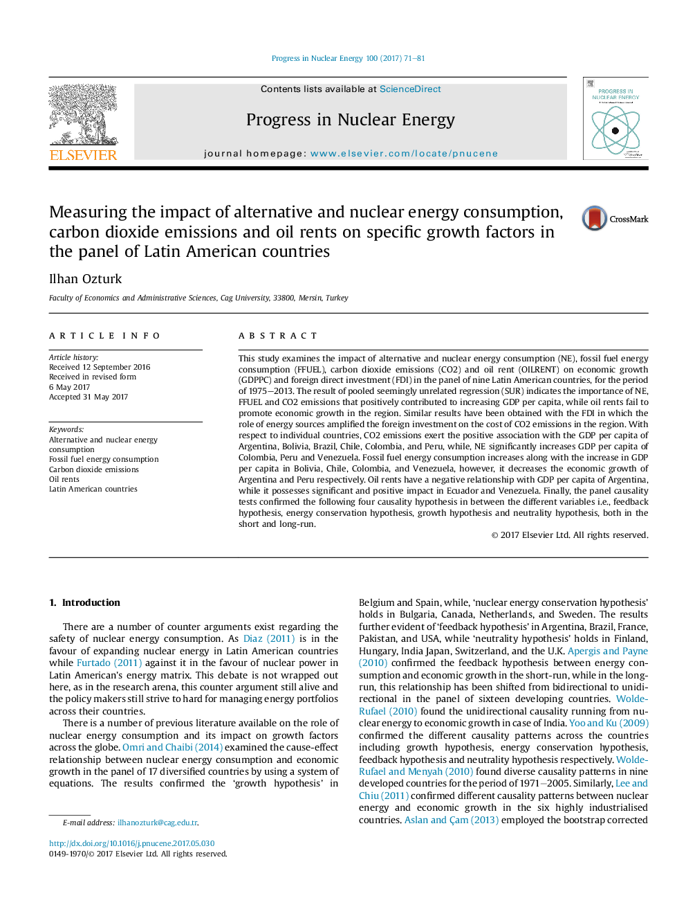 Measuring the impact of alternative and nuclear energy consumption, carbon dioxide emissions and oil rents on specific growth factors in the panel of Latin American countries