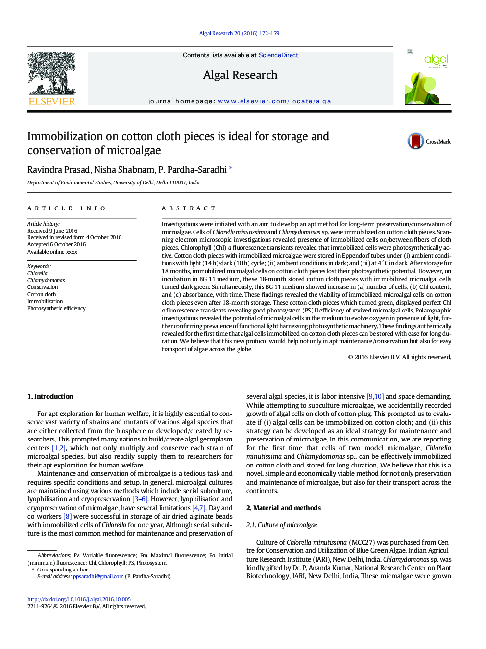 Immobilization on cotton cloth pieces is ideal for storage and conservation of microalgae