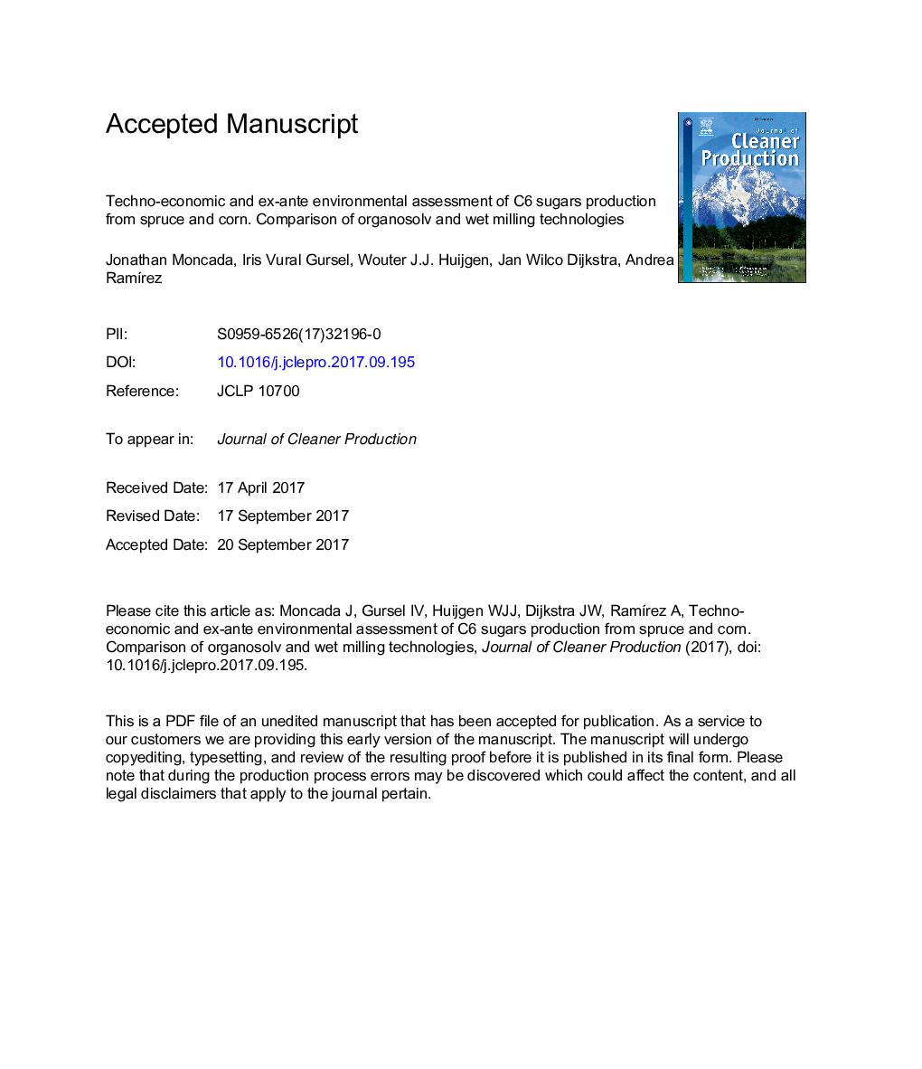 Techno-economic and ex-ante environmental assessment of C6 sugars production from spruce and corn. Comparison of organosolv and wet milling technologies