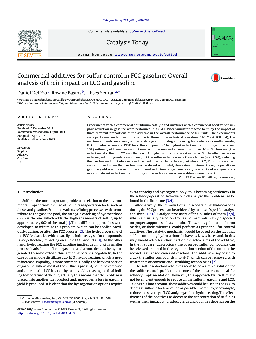 Commercial additives for sulfur control in FCC gasoline: Overall analysis of their impact on LCO and gasoline