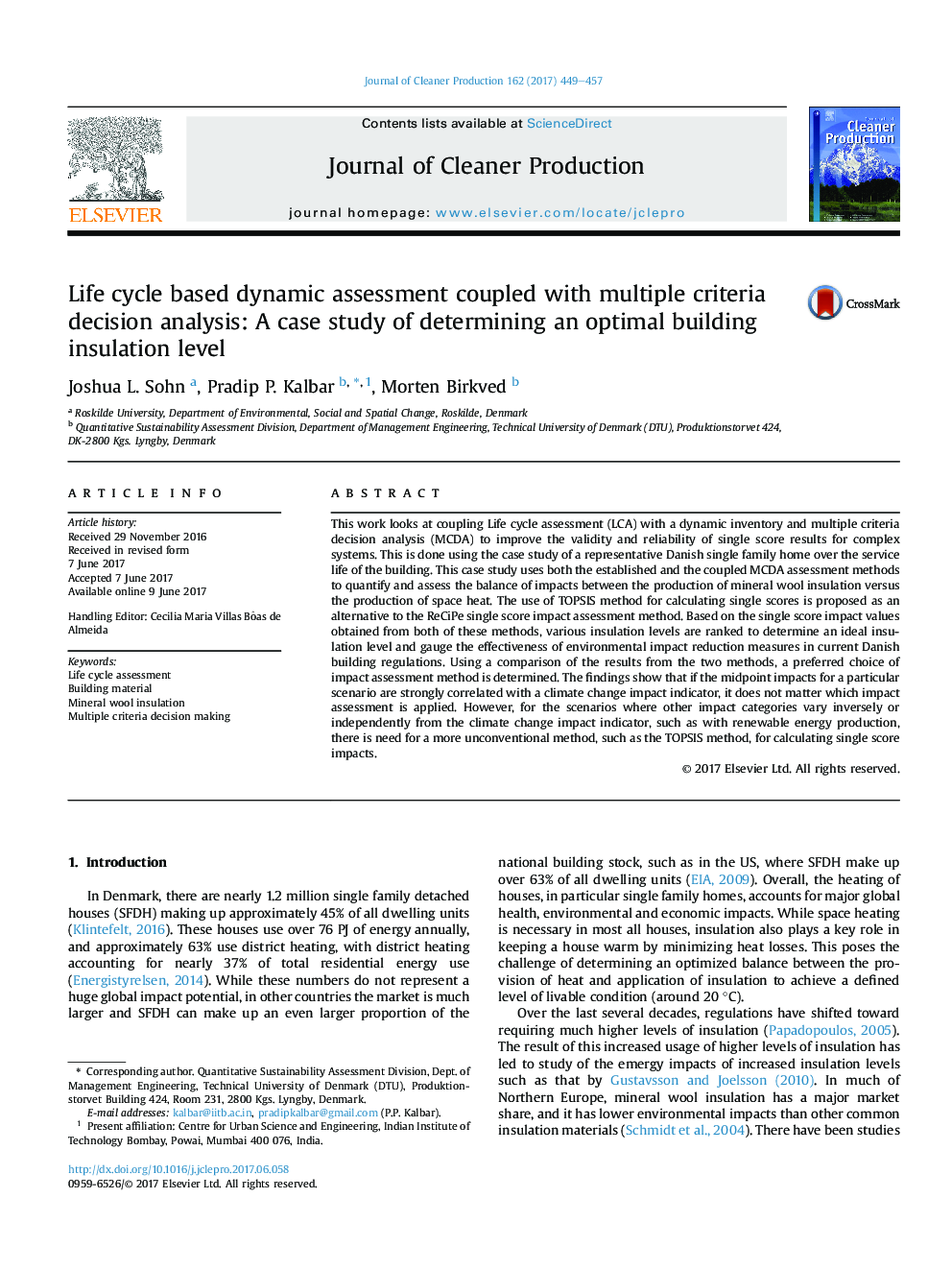 Life cycle based dynamic assessment coupled with multiple criteria decision analysis: A case study of determining an optimal building insulation level