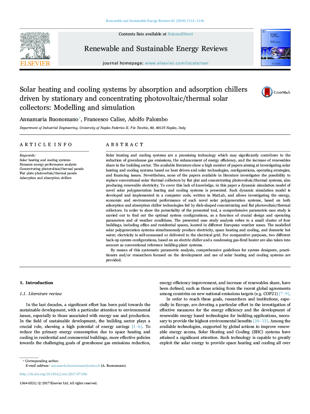 “Solar heating and cooling systems by absorption and adsorption chillers driven by stationary and concentrating photovoltaic/thermal solar collectors: Modelling and simulation”